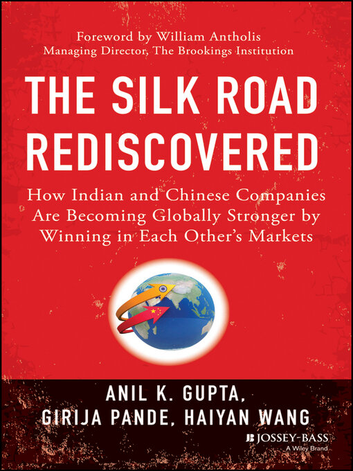Title details for The Silk Road Rediscovered by Anil K. Gupta - Available